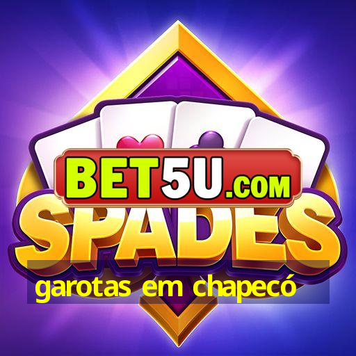 Garotas Em Chapec Ios