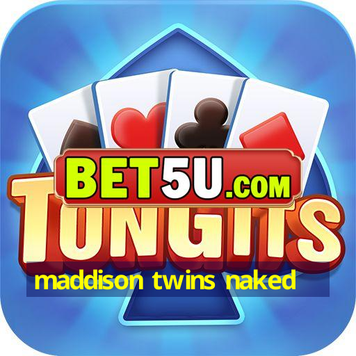 Maddison Twins Naked IOS