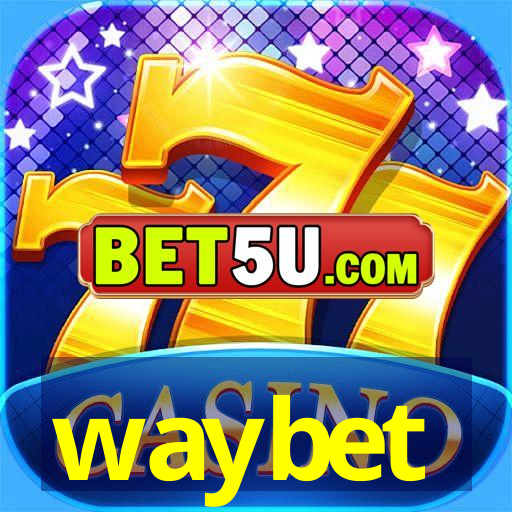 Waybet O Melhor Ambiente De Apostas